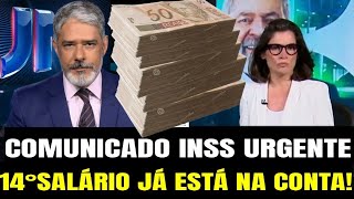 ✅COMUNICADO INSS URGENTE 14°SALÁRIO JÁ ESTÁ PRONTO PARA SAQUES R2824 [upl. by Neliak]