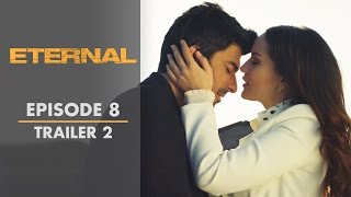 Eternal  Episode 8 Trailer 2  English Subtitles [upl. by Sivat]