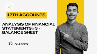 Analysis of Financial Statements3Balance Sheet Format 12th Accounts [upl. by Dnumde401]