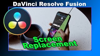 Screen Replacement in DaVinci Resolve Fusion BeginnerIntermediate [upl. by Aninay261]