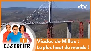 Viaduc de Millau  le pont le plus haut du monde   Cest pas sorcier Intégrale [upl. by Junko981]