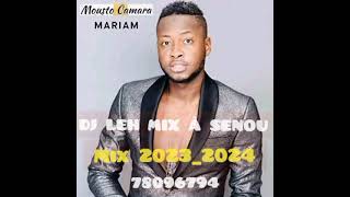 Mousto camara mix 20232024 DJ LEH MIX À SENOU 78096794 [upl. by Lindly345]