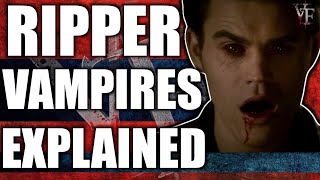 Vampire Diaries  Ripper Vampires Explained [upl. by Ppik503]