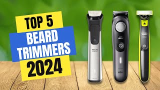 Best Beard Trimmers 2024  Which Beard Trimmer Should You Buy in 2024 [upl. by Nallek]