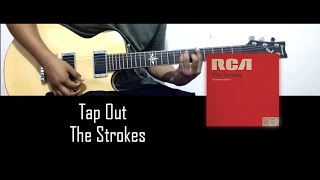 Tap Out  The Strokes Guitar cover  Tab  Guitar B [upl. by Carlstrom]