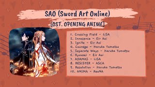 PLAYLIST OST OPENING ANIME SAO SWORD ART ONLINE FULL ALBUM [upl. by Yhtamit]