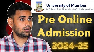 Admission process 202425 University of Mumbai Pre Admission Online Enrolment [upl. by Enyad]