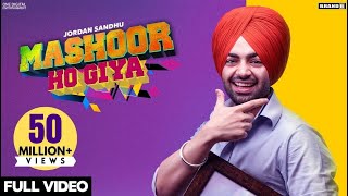 Jordan Sandhu  MASHOOR HO GIYA Official Video Bunty Bains  Desi Crew  Nikki Kaur  Brand B [upl. by Shannah]