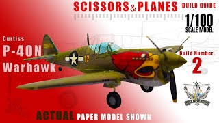 CURTISS  P40N  SCISSORS amp PLANE MODELS [upl. by Renrew]