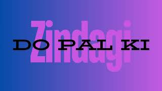 Zindagi Do Pal Ki cover [upl. by Assirol]