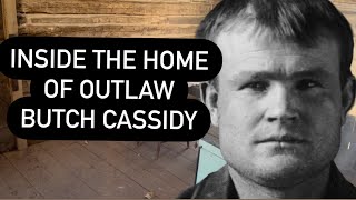 Butch Cassidy  INSIDE the Home of the Legendary Western Outlaw PLUS Where is His Grave [upl. by Airual]