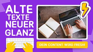 Alten Content überarbeiten Mit KoalaWriter deine Artikel wieder relevant machen [upl. by Kehsihba359]