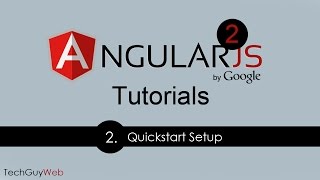 Angular 2 Tutorial 2  Quickstart Setup [upl. by Nohtiek939]