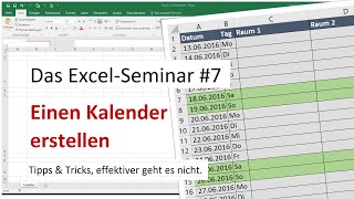 Das ExcelSeminar 7 einen Kalender erstellen [upl. by Ettenahs]