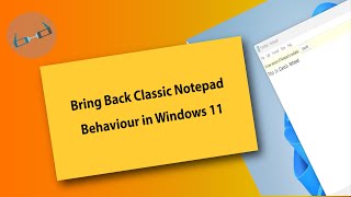 Bring Back Classic Notepad Behaviour in Windows 11  Urdu QPT  Abeera Siddiqui [upl. by Bidle]