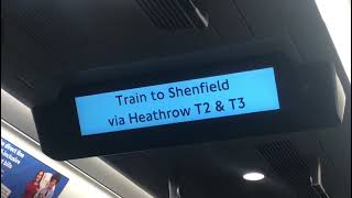 New Shenfield via Heathrow T4amp3 Announcement on the Elizabeth Line [upl. by Assenahs401]