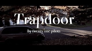 Trapdoor by twenty one pilots  Interpretive Music Video [upl. by Neale253]