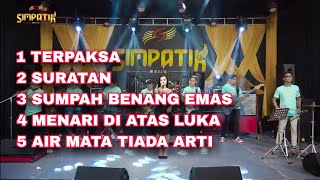 TERPAKSA SIMPATIK MUSIK FULL ALBUM [upl. by Benedick]