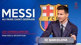 🔴🔵 Lionel MESSI au PARIS SAINTGERMAIN  Analyse Tactique amp Conséquences [upl. by Blank]