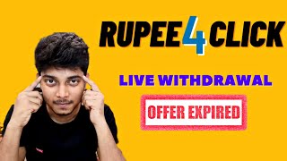 RUPEE4CLICK LIVE PAYMENT WITHDRAWAL  EARN ₹6078 IN BANK ACCOUNT Offer Expired [upl. by Carita274]