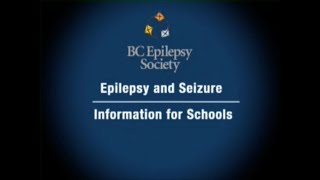 Epilepsy and Seizure Information for Schools 7 min [upl. by Enrol]