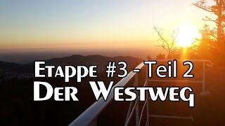 Der Westweg  Etappe 3  2 Abenteuer im Schwarzwald  Falkenfelsen amp die Herta Hütte [upl. by Leahcar]