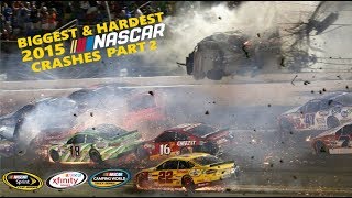 Biggest amp Hardest NASCAR Crashes Of 2015 Part 2 [upl. by Corel504]