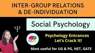 INTERGROUP RELATIONS amp DEINDIVIDUATION  Social Psychology Psychology Entrances Mind Review [upl. by Tiersten304]