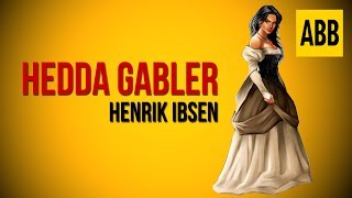 HEDDA GABLER Henrik Ibsen  FULL AudioBook [upl. by Willman]