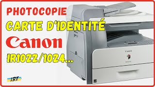 Canon iR 1024 1022  Comment faire copie dune carte didentité en une fois ID Card copy [upl. by Aninahs490]