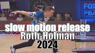 2024 RothHolman Slow Motion Bowling Releases  PBA Bowling [upl. by Abeh]