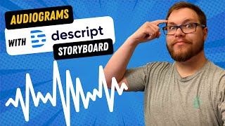 How to Make an Audiogram with Descript Storyboard Part 1 [upl. by Casie]