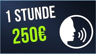 Bis zu 250€ pro Stunde mit deiner Stimme  Online Geld verdienen Neue Methode 🤑 [upl. by Fai]