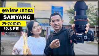 LENSA TERBAIK TERMURAH UNTUK FULL FRAME SONY  Review Samyang 2470mm F28 FE BOKEH [upl. by Nocaj]