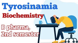 Tyrosinamia in hindi  biochemistry  what is tyrosinemia [upl. by Randy656]