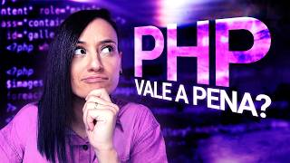 O futuro do PHP em 2024 Vale a pena aprender [upl. by Corina]