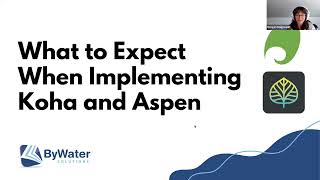 What to Expect When Implementing Koha and Aspen [upl. by Sacks]