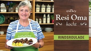 Resi Oma kocht  gefüllte Rindsrouladen [upl. by Solrak]