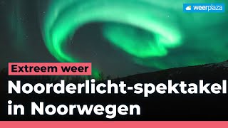 Spectaculair Noorderlicht in Noorwegen  Weerplaza [upl. by Luce]