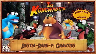 The Kongversation 1233  BestiaRarey Gnawties [upl. by Nauh370]