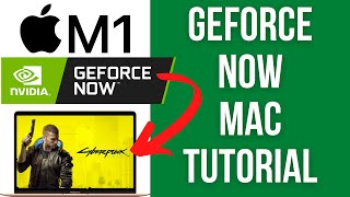 How To Setup GeForce Now M1 Mac Tutorial  Cyberpunk 2077 Apex Legends Streaming Lag Test [upl. by Rogovy]