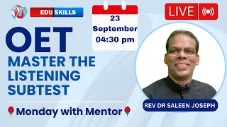 Edu Skills OET Listening  Mentor Session🌹Monday with Mentor🌹 OET made easy [upl. by Zetnas]