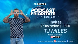 TJ Miles Mercedes este mașina pe care o poți conduce oricând oriunde  Podcast cu Prioritate 22 [upl. by Blankenship]