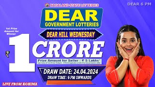 DEAR HILL WEDNESDAY WEEKLY DRAW DATE 24042024 NAGALAND STATE LOTTERIES LIVE FROM KOHIMA [upl. by Keeler]