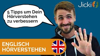 Hörverstehen Englisch verbessern  5 Tipps [upl. by Netaf]