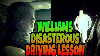 WILLIAMS DISASTEROUS DRIVING LESSON WITH BILL [upl. by Kezer77]