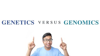 Genetics Versus Genomics  Difference between genetics and genomics [upl. by Aulea231]