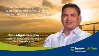 ¿Cómo medir el impacto de la huella ambiental en la producción porcina  Trouw Nutrition [upl. by Niad]