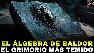 EL ÁLGEBRA DE BALDOR EL GRIMORIO MÁS TEMIDO [upl. by Dayle]