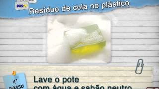 Minuto Prático Remover resíduo de cola no plástico [upl. by Annasiul]